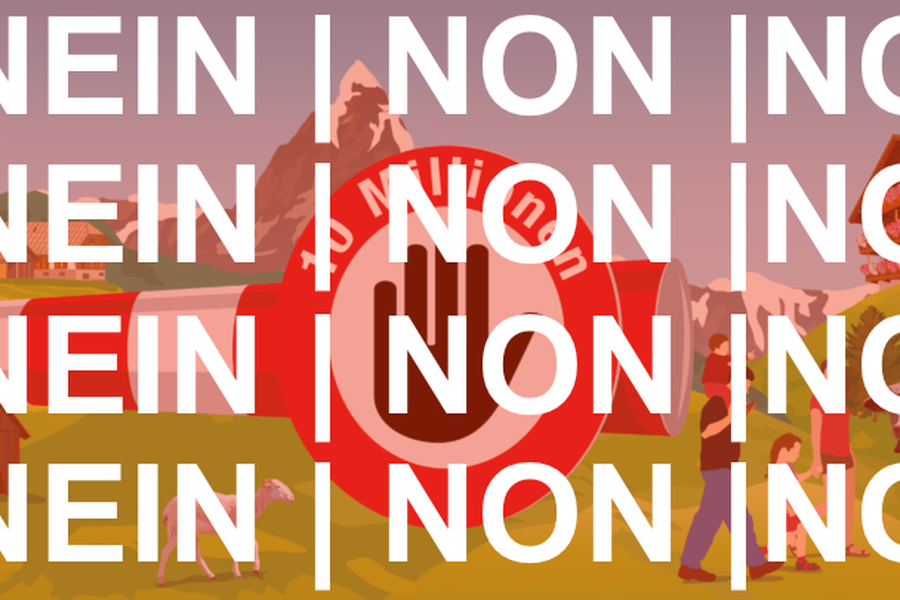 NON à l’initiative écofasciste de l’UDC “ contre une Suisse à 10 millions “
